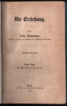 1867 Die Erziehung Félix Dupanloup Education Pädagogik Pedagogy German Edition - £120.27 GBP