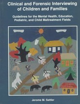 Clinical and Forensic Interviewing of Children and Families: Guidelines ... - $35.32