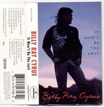 Billy Ray Cyrus ‎– It Won&#39;t Be The Last Country Music Cassette 1993 - £2.34 GBP