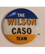 Vintage Wilson Caso Team Campaign Pinback Button J3 - $4.94