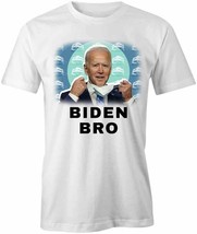 Biden Bro T-SHIRT T Shirt Tee Short-Sleeved Cotton Political Clothing S1WCA681 - £16.25 GBP+