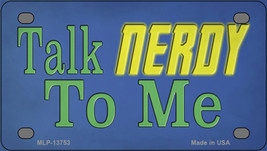 Talk Nerdy To Me Novelty Mini Metal License Plate Tag - £11.98 GBP