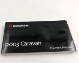 2003 Dodge Caravan Owners Manual Handbook OEM I02B35025 - $26.99