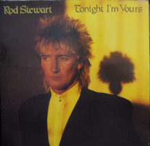 Rod Stewart-Tonight I&#39;m Yours-LP-1981-EX/VG+ - £4.00 GBP
