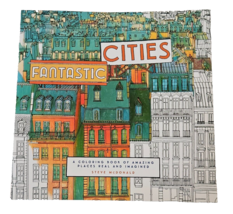 Fantastic Cities Coloring Book Of Amazing Places Real and Imagined Fascinating!! - £15.32 GBP