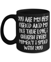 Funny Wife Gifts, You are my best friend and my one true love, I cherish every m - £13.47 GBP+