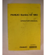 Operator&#39;s Manual for Fanuc Series 0i-MC - $87.00