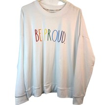 Rae Dunn Be Proud Sweatshirt Womens L  White Rainbow Long Sleeve Soft St... - $12.60