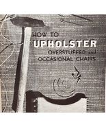 1972 How to Upholster Chairs Furniture Instructional Vintage Booklet - $371.04 MXN