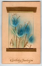 Birthday Flowers Postcard Airbrush Blue Tulips Deep Embossed Unused Greetings - £10.00 GBP