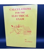CALCULATIONS FOR THE ELECTRICAL EXAM By Tom Henry *good Condition* 1989 - £27.28 GBP