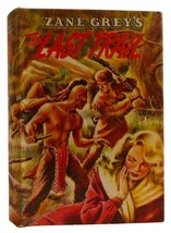 Zane Grey The Last Trail 1st Edition Thus - £61.23 GBP