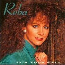 Reba Mcentire ( It&#39;s Your Call )  - £3.18 GBP