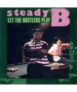 STEADY B - LET THE HUSTLERS PLAY U.S. CD 1988 11 TRACKS RARE HTF OOP COL... - $74.24