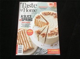 Taste of Home Magazine April/May 2022 A Slice of Spring, Flip for Pancakes - £9.59 GBP