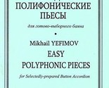 Easy Polyphonic Pieces for Selectedly-prepared Button Accordion [Paperba... - $11.76