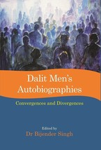 Dalit Mens Autobiographies: Convergences and Divergences [Hardcover] - £29.23 GBP