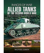 Allied Tanks of the Second World War by Michael Green [Paperback]New Book. - £10.21 GBP