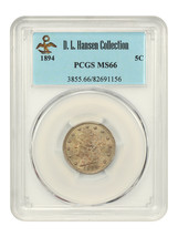 1894 5c PCGS MS66 ex: D.L. Hansen - $3,310.13