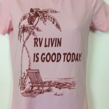 Bella Canvas Women’s Size Med Pink Novelty RV T-Shirt RV Livin is Good T... - £14.14 GBP