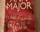 Wild Enough For Willa (Mira) Major, Ann - $2.93