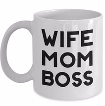 Wife Mom Boss Coffee Mug Ceramic White Cup 11oz Gift for Mother Boss Lad... - $19.50