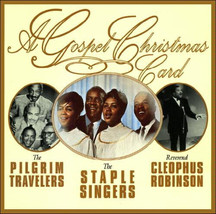 The Staple Singers - Reverend Cleophus Robinson - The Pilgrim Travelers - A Gosp - £3.67 GBP