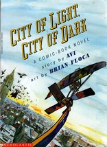 City of Light, City of Dark: A Comic-Book Novel by Avi; Illus. by Brian Floca - £1.79 GBP