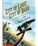 City of Light, City of Dark: A Comic-Book Novel by Avi; Illus. by Brian ... - £1.78 GBP