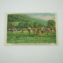 Linen Postcard Cherokee Indian Reservation Ani-Tsagi Indian Ball Vintage UNPOSTD - £6.38 GBP