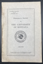 Antique 1906-1907 University of Montana President&#39;s Report Missoula MT 6... - $21.36