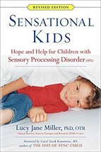 Sensational Kids: Hope and Help for Children with Sensory Processing Dis... - £5.83 GBP