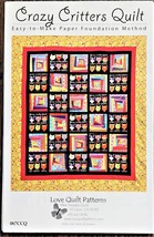 Crazy Critters Quilt Pattern by Love Quilt Patterns NEW - £3.13 GBP