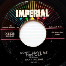 Ricky Nelson - Poor Little Fool / Don&#39;t Leave Me This Way [7&quot; 45 rpm Single] - £4.47 GBP