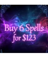 LIMITED TIME PICK ANY 6 SPELLS LISTED FOR $123 DISCOUNT  OFFER  - $0.00