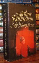 Rubinstein, Arthur MY MANY YEARS  1st Edition 1st Printing - $55.00