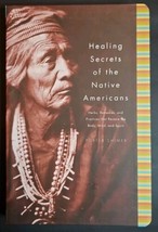 Healing Secrets Of The Native Americans By Porter Shimer PB 2004 - $10.39