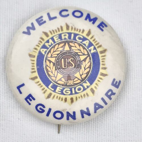 Welcome Legionnaire Vintage Pin Button American Legion - $15.73