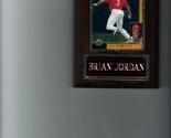 BRIAN JORDAN PLAQUE BASEBALL ST LOUIS CARDINALS MLB   C - $0.01