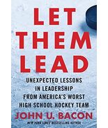 Let Them Lead: Unexpected Lessons in Leadership from Americas Worst Hig... - $180.30 MXN