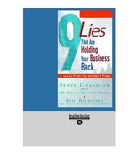 9 Lies That are Holding Your Business Back...: ..and the Truth That Will... - £15.57 GBP