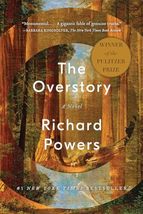 The Overstory: A Novel [Paperback] Powers, Richard - £3.92 GBP