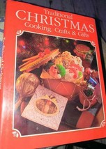 Traditional Christmas Cooking, Crafts, Gifts by Creative Publishing~Book~Hard - £7.63 GBP