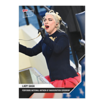 Topps Now 2021 Lady Gaga #17 National Anthem! Kamala Harris Joe Biden Election! - £9.94 GBP