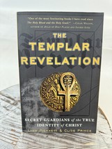 The Templar Revelation: Secret Guardians of True Identity of Christ L. Picknett - £9.12 GBP