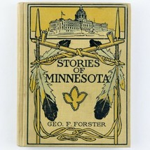 Stories of Minnesota Geo. F. Forster 1903 Minnesota Hardcover Book History