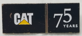 Cat 75 Years Lapel Pin Caterpillar Manufacturing Enamel Metal Vintage - £11.96 GBP