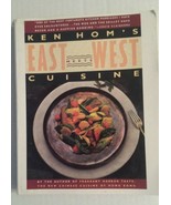 Ken Home&#39;s East Meets West Cuisine: An American Chef Redefines the Food ... - $13.58