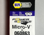 NAPA Auto Parts 25 060863 AUTOMOTIVE Micro Rib Replacement Belt - $19.79