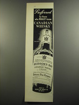 1952 Hudson&#39;s Bay Canadian Whisky Advertisement - those who really know - $18.49